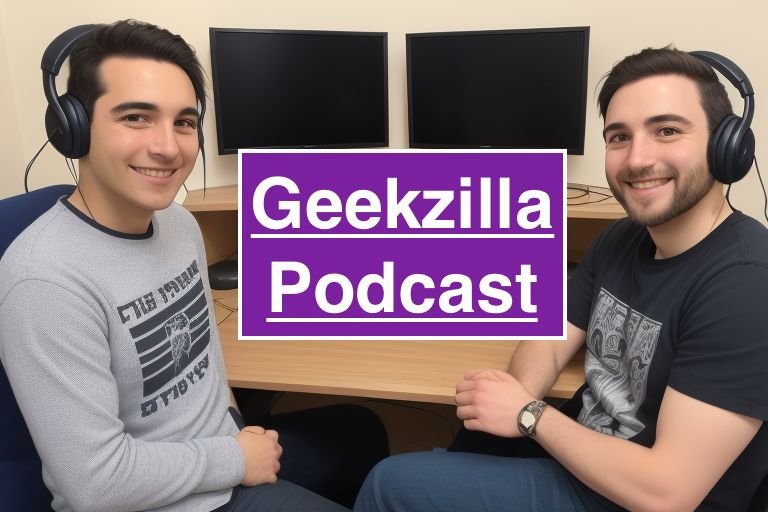 GeekZilla Podcast