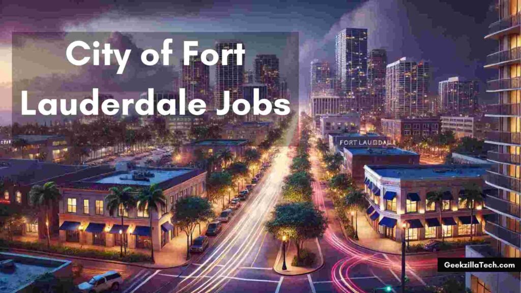 City of Fort Lauderdale Jobs