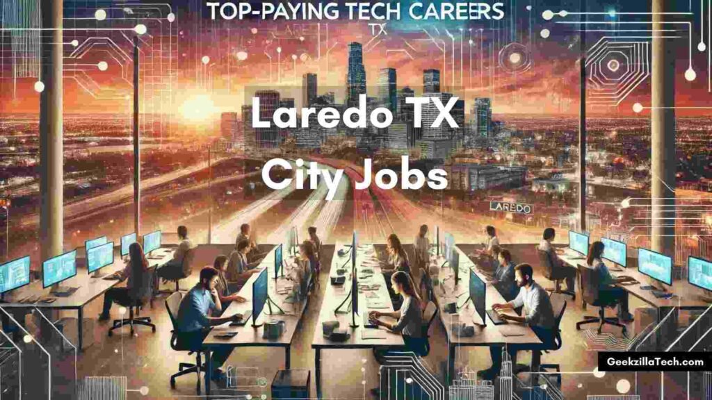 Laredo TX City Jobs